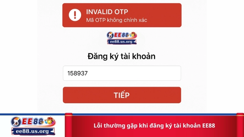 Lỗi thường gặp khi đăng ký tài khoản EE88