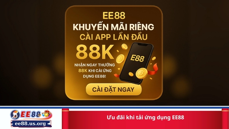 Ưu đãi khi tải ứng dụng EE88
