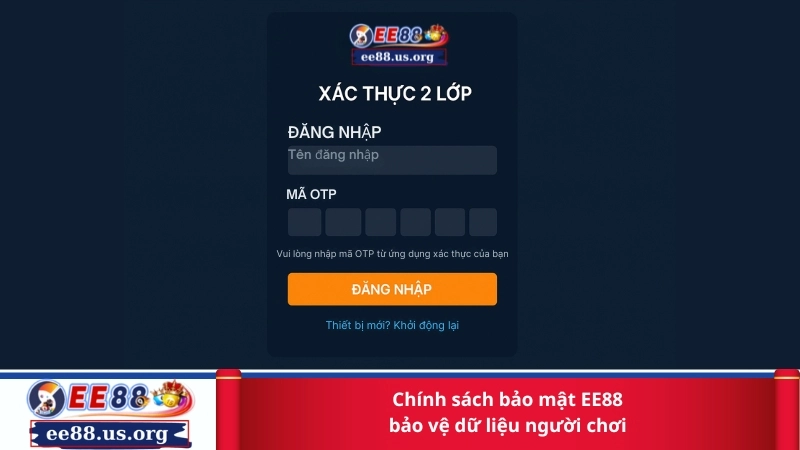 Chính sách bảo mật EE88 bảo vệ dữ liệu người chơi