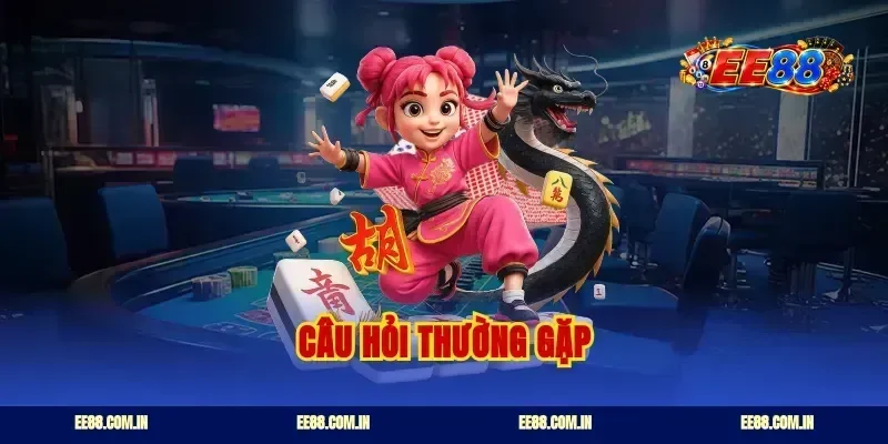 Câu hỏi thường gặp
