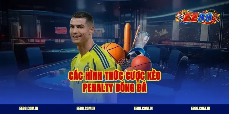 Các hình thức cược kèo penalty bóng đá